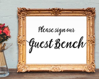 bench wedding guest book - please sign our guest bench sign - alternative guest book - wedding bench guestbook - PRINTABLE - 8x10 - 5x7