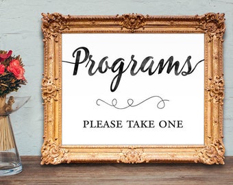 Wedding programs sign - programs please take one - wedding program - program sign - PRINTABLE - 5x7 - 8x10