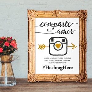 Spanish Wedding hashtag sign - comparte el amor - favor de usar nuestro hashtag - hashtag sign - PRINTABLE 8x10 - 5x7