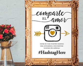 Spanish Wedding hashtag sign - comparte el amor - favor de usar nuestro hashtag - hashtag sign - PRINTABLE 8x10 - 5x7