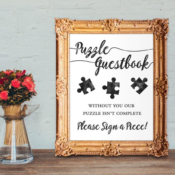 wedding guest book - puzzle guestbook - without you our puzzle isn't complete - please sign a piece - PRINTABLE - 8x10 - 5x7