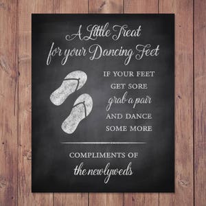 Wedding Flip Flop Sign - treat for your dancing feet - if your feet get sore grab a pair and dance some more - Rustic - PRINTABLE 8x10 - 5x7