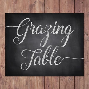 Grazing table sign - wedding buffet sign - buffet table sign - PRINTABLE - 8x10 - 5x7