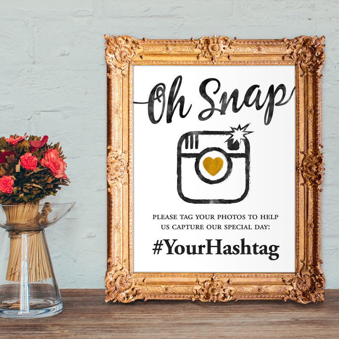 Wedding Hashtag Sign - Wedding Photo Sign - Oh Snap Hashtag Sign ...