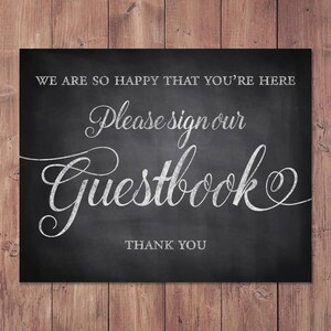 Please sign our guestbook sign - rustic wedding guestbook sign - we are so happy that you&#39;re here - PRINTABLE - 8x10 - 5x7