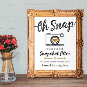 Wedding snapchat filter sign oh snap check out our snapchat filter wedding hashtag sign PRINTABLE 8x10 5x7 image 1