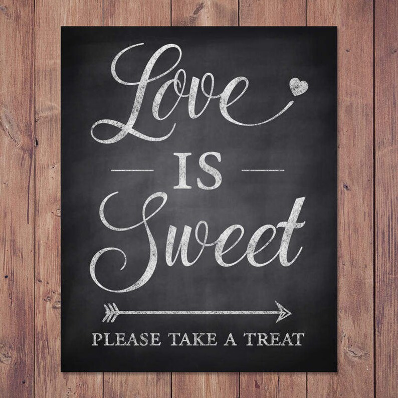 Wedding favor sign Love is sweet please take a treat wedding thank you sign Rustic wedding sign 8x10 5x7 image 1