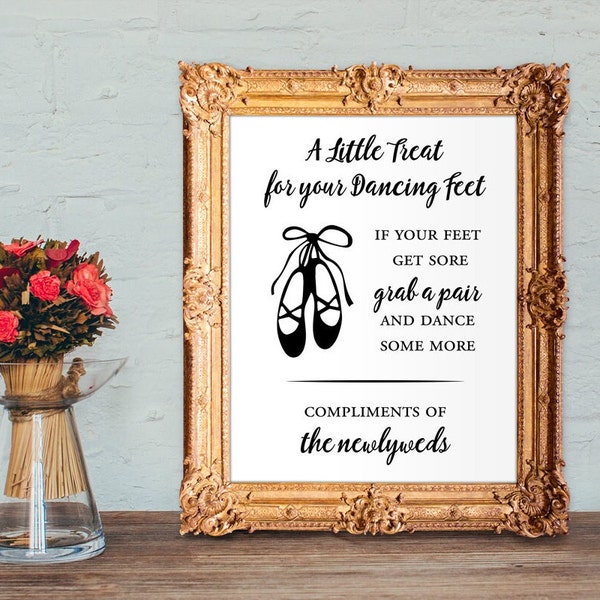 Wedding ballet flats - little treat for your dancing feet - if your feet get sore grab a pair and dance some more - PRINTABLE 5x7 - 8x10