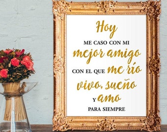 Hoy me caso con mi mejor amigo - Spanish wedding sign - PRINTABLE - 5x7 - 8x10