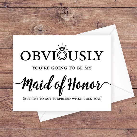 will-you-be-my-maid-of-honor-card-obviously-you-re-going-etsy