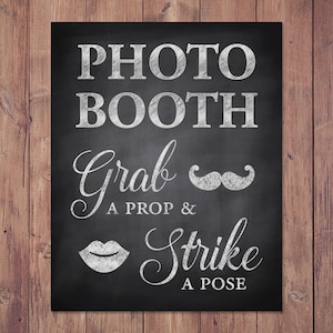 Rustic wedding photo booth sign - grab a prop and strike a pose - PRINTABLE - 8x10 - 5x7