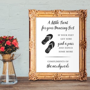 Hochzeit Flip Flops Schild - kleines Leckerli für deine tanzenden Füße - wenn deine Füße wund werden schnappen Sie sich ein Paar und tanzen Sie mehr - PRINTABLE 5x7 - 8x10