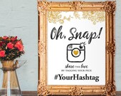 Wedding hashtag sign - oh snap hashtag sign - PRINTABLE - custom colors - 8x10 - 5x7