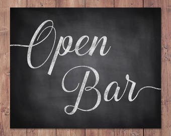 Open bar sign - rustic wedding bar sign - open bar wedding sign - PRINTABLE - 8x10 - 5x7