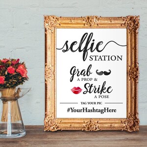 Selfie Station - grab a prop and strike a pose - Photo Booth sign - wedding hashtag sign PRINTABLE