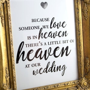 Hochzeit Gedenkschild jemand, den wir lieben, ist im Himmel, also gibt es ein bisschen Himmel bei unserer Hochzeit 8x10, 5x7, 4x6 Printable Bild 2