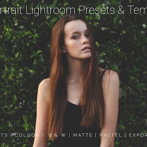 143 Lightroom Portrait Presets -  Color Presets, Matte Presets, B & W Presets, Pastel Presets, Lightroom Print Templates, Export Presets