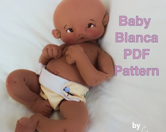 PDF Newborn Baby Doll Pattern and Tutorial- Baby Blanca Doll Pattern-Newborn size pattern- Resizable Cloth doll Pattern