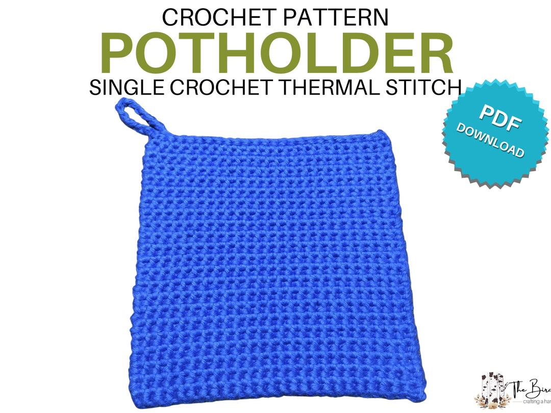 Crochet Potholder Pattern: Super Thick Thermal Stitch (PDF Download) - Etsy