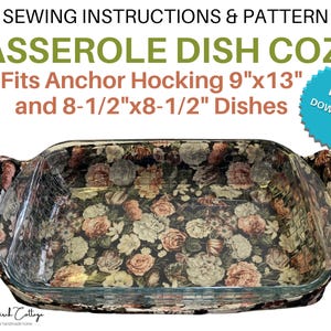Patrón de funda para cazuela: Compatible con Anchor Hocking de 9 x 13 y 8,5 x 8,5 (patrón en PDF)