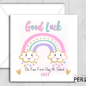 Personalised First Day at School Card - Good Luck Card for daughter, granddaughter, sister, niece - Rainbow Girls starting new or school