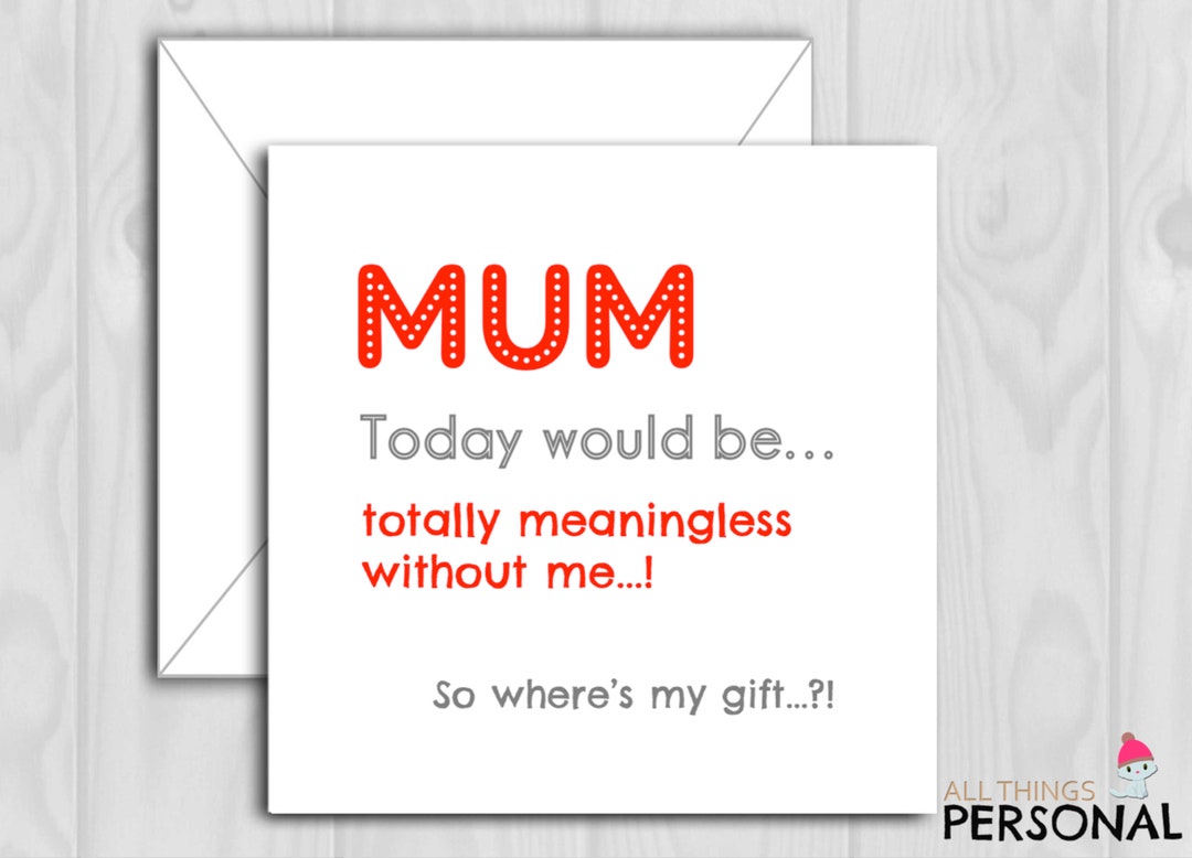 Funny Mother's Day Card - Funny Mothers Day Card - Cheeky Joke Card for ...