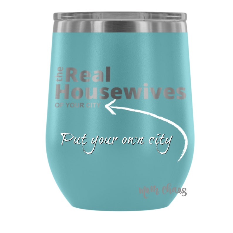 Custom the Real Housewives of Your City Tumblers Etsy