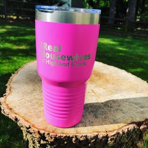 Custom The Real Housewives of Your City Tumblers with lids