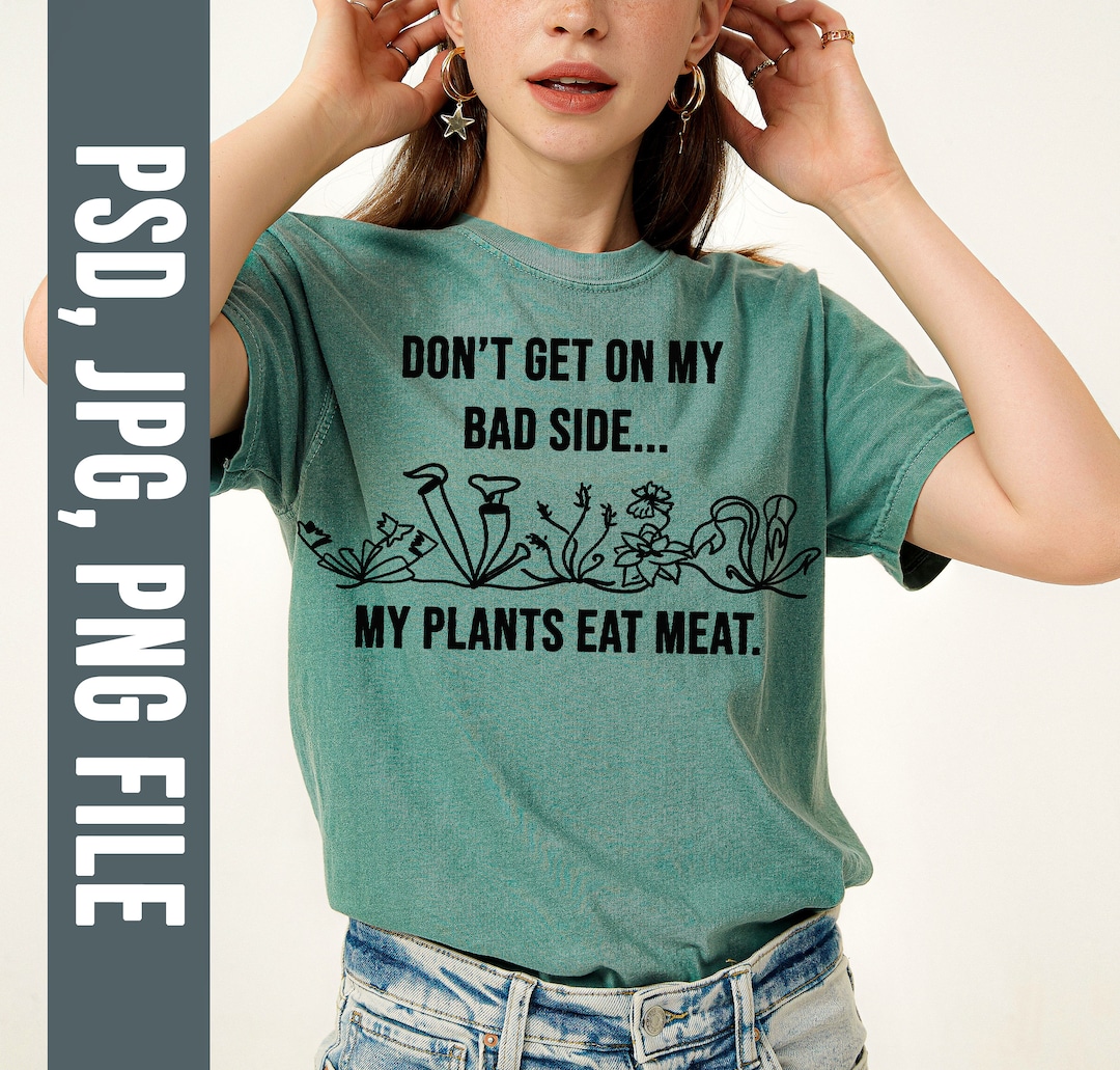 My Plants Eat Meat PSD PNG PDF Plant Png Carnivorous Plant Etsy