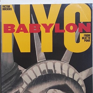 LIKE NEW - NYC Babylon, Beat Punks, by Victor Bockris, 1998,  1950&#39;s to 1970&#39;s Underground N Y C, isbn 0711967784, isbn 9780711967786