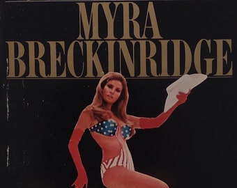 RARE MOVIE Tie-in  - Myra Breckinridge, by Gore Vidal, 1970 with Raquel Welch on the cover, 20 pages of b&w film stills