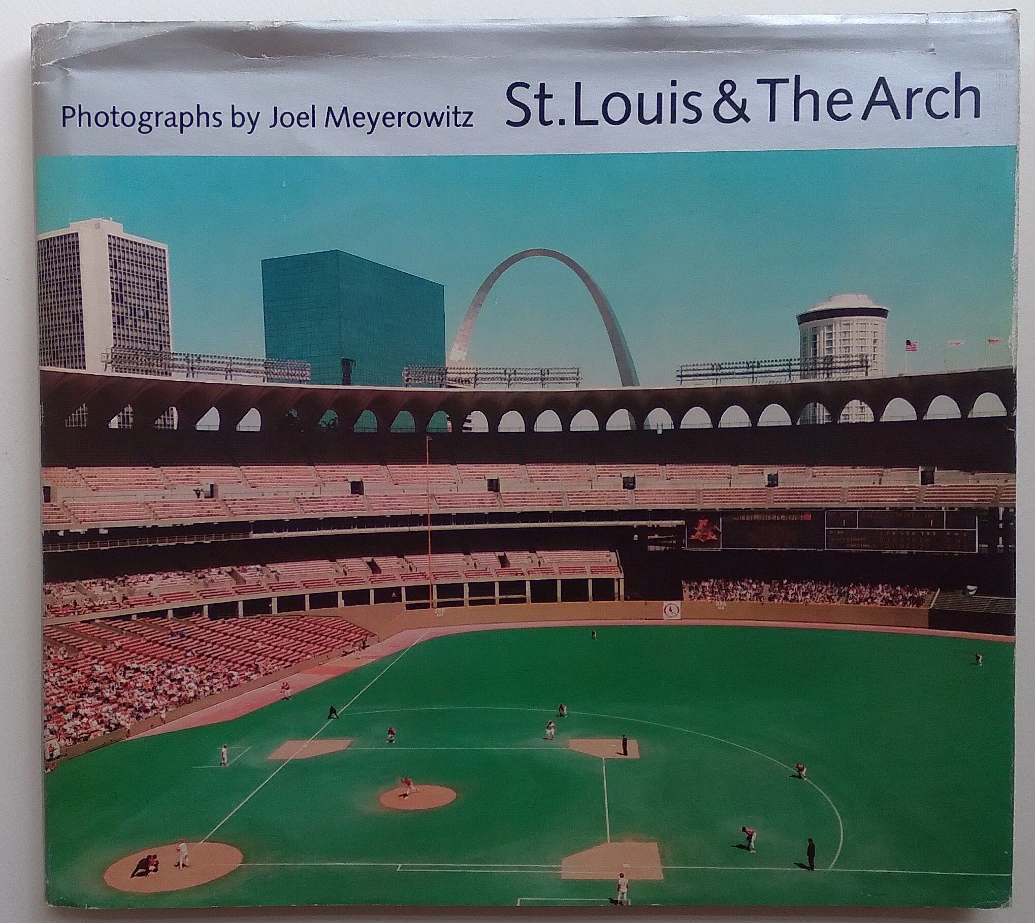RARE HARDCOVER - St. Louis & the Arch, by Joel Meyerowitz