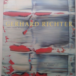 NEW - Gerhard Richter, Forty Years of Painting, Museum of Modern Art, 2002  - new, in shrink wrap - by Robert Storr, ISBN 9781891024375