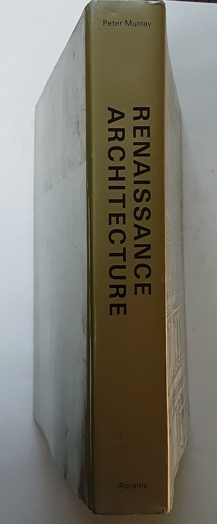 ARCHITECTURE of the RENAISSANCE, by Peter Murray, 1971 - 75 Ground