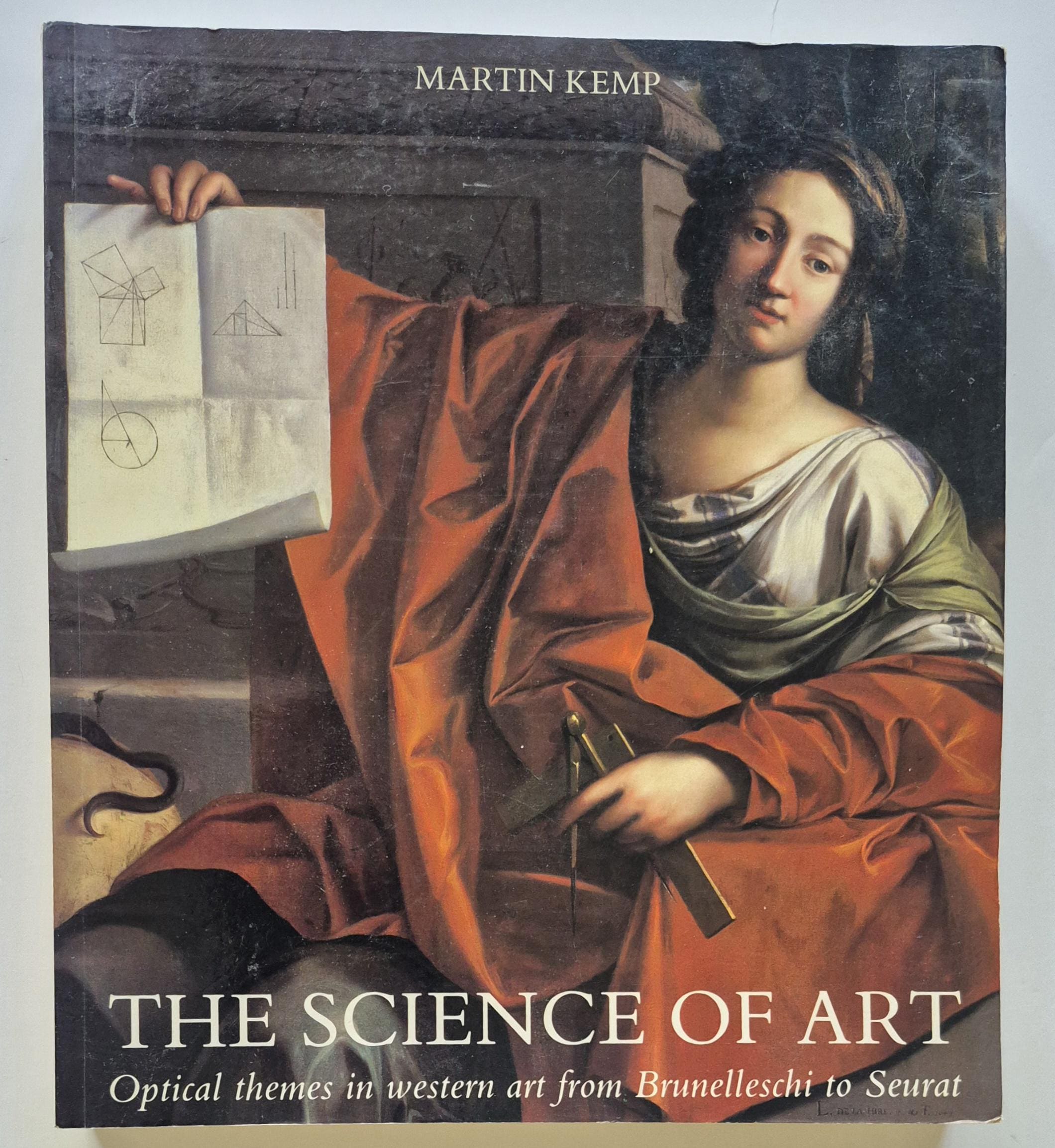 The Science of Art, by Martin Kemp, 1990 - Optical themes in western art from Brunelleschi to Seurat - Fine Condition, ISBN 9780300052411