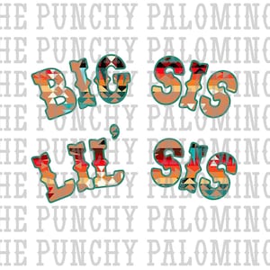 Puede incluir: Dos diseños coloridos con las palabras "Big Sis" y "Lil Sis" en una fuente de estilo suroeste. Los diseños están compuestos por formas geométricas en tonos de naranja, rojo, amarillo, azul y verde.