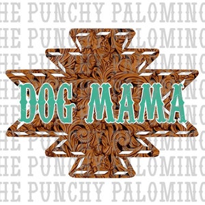 Tooled Buckstitch Leather Dog Mama Aztec Digital Download