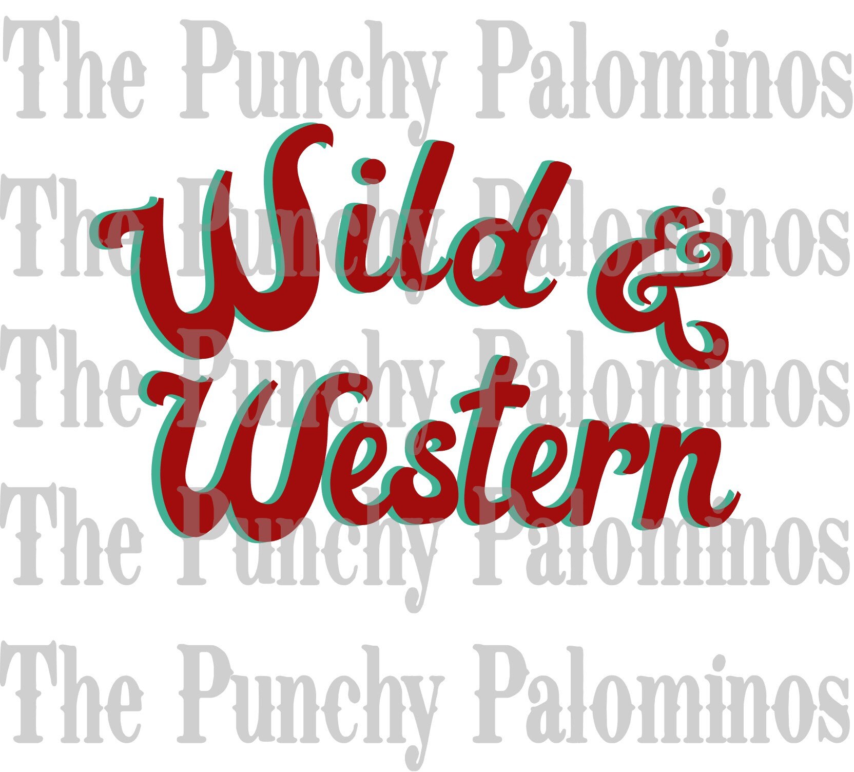 Wild & Western Digital Download   !!!You Get All 5 Colors!!!