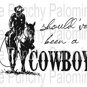 Should&#39;ve Been A Cowboy Western Digital Download