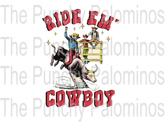 Ride Em' Cowboy Digital Download Western Rodeo - Etsy