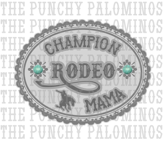 Rodeo Trophy Belt Buckle Champion Mama PNG Turquoise