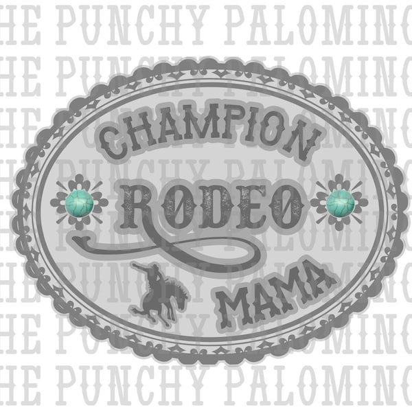 Rodeo Trophy Belt Buckle Champion Mama PNG Turquoise