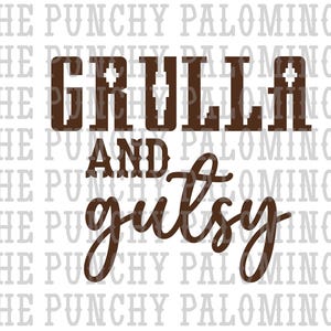 Puede incluir: Diseño gráfico marrón con el texto "Grula and gultsy" en una fuente de estilo western.