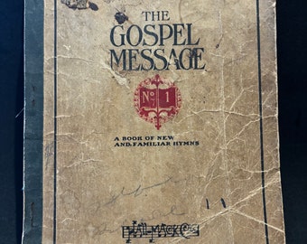 The Gospel Message No 1 (1911)