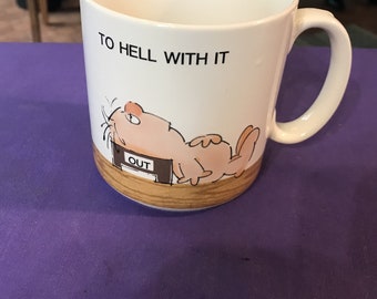 Vintage George Message Mugs Office Humor Novelty A. Leaf Ceramic Coffee Mug To Hell With It *free shipping*