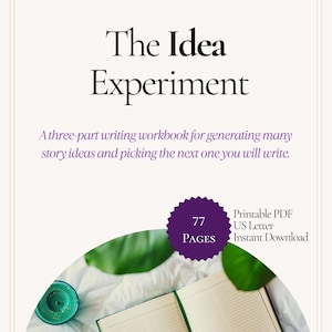 Peut inclure: Un cahier d'exercices d'écriture numérique intitulé The Idea Experiment par Firstlight Writing. Ce document en trois parties aide à générer des idées d'histoires. Un badge violet indique 77 Pages, Printable PDF, US Letter, Instant Download.