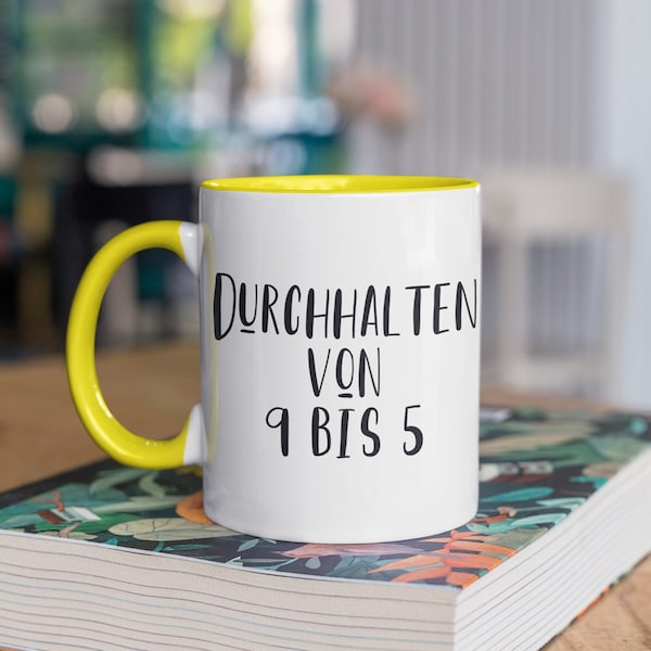 Tasse mit Spruch "Durchhalten von 9 bis 5" - lustige Kaffeetasse Büro zweifarbig - Geschenkideen für Kollegen - Abschiedsgeschenk Jobwechsel