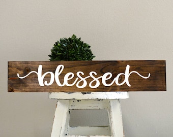 Blessed, Blessed sign, Blessed Wood Sign, Blessed Custom Sign, Custom wood signs, custom wood sign, custom wooden signs
