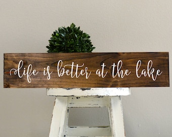 Lake Sign, Life Is better At The lake, lake Decor, Lake House Gift, Rustic Lake, Lake Sign, Personalized lake Sign, lake Decor
