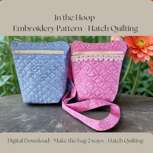 In The Hoop Machine Embroidery Pattern Bag - Travel Organizer, Quilted Crossbody Purse, DIY Zipper ITH Digital Download